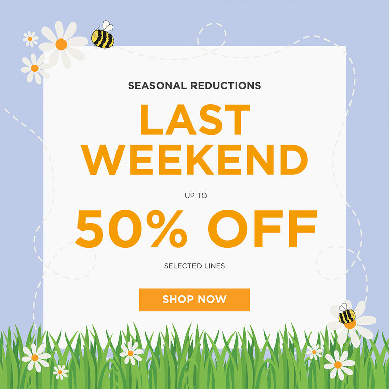 Up to 50% Off our Seasonal Reductions
