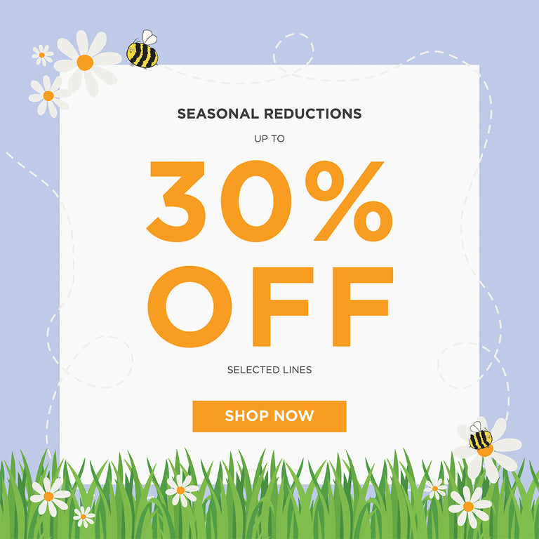 Up to 30% Off our Seasonal Reductions
