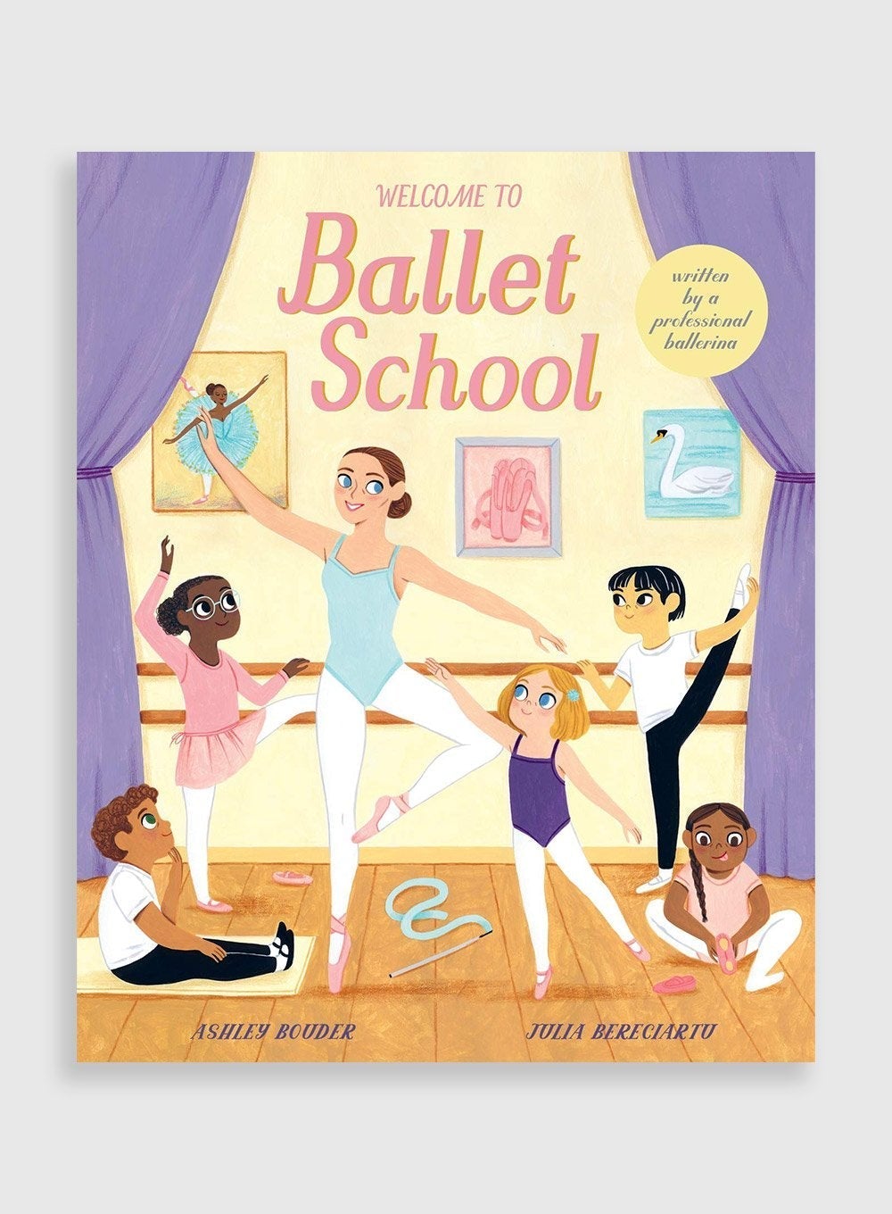 Ashley Bouder Book Welcome to Ballet School Book