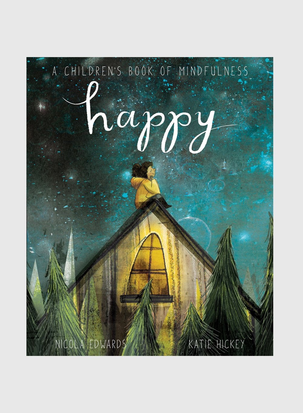 Nicola Edwards & Katie Hickey Book Happy: A Children's Book of Mindfulness - Trotters Childrenswear